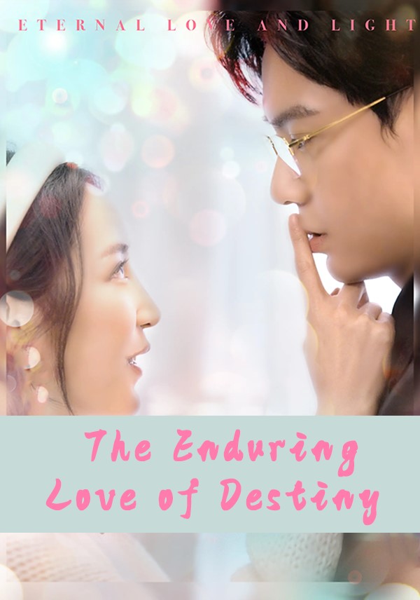 Poster The Enduring Love of Destiny