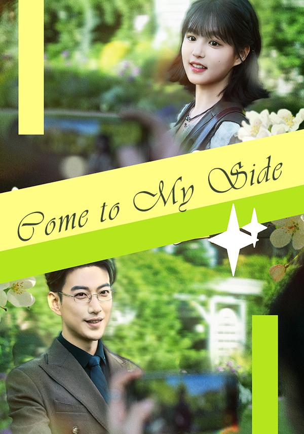 Poster Come to My Side