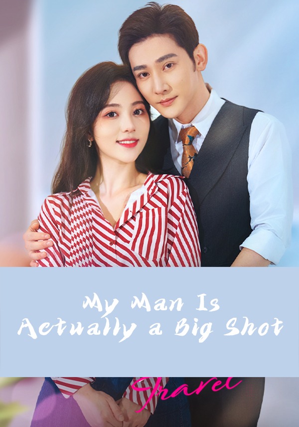 Poster (English-dubbed)My Man Is Actually a Big Shot
