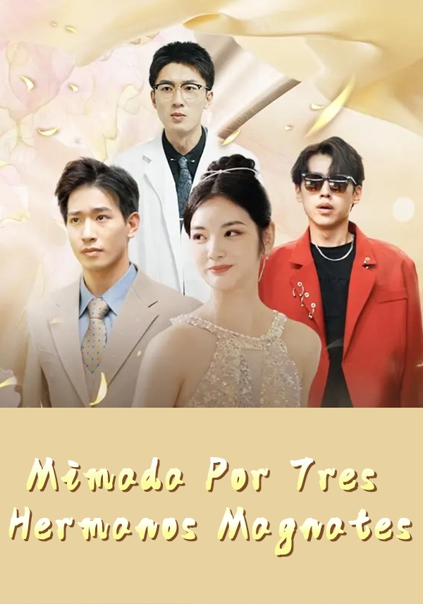 Poster Mimada Por Tres Hermanos Magnates